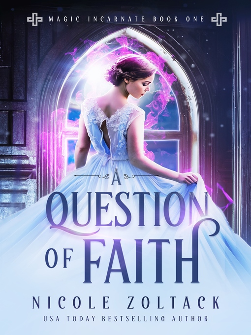 Title details for A Question of Faith by Nicole Zoltack - Available